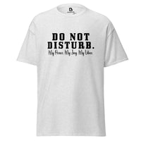 Do Not Disturbed - Men's classic tee