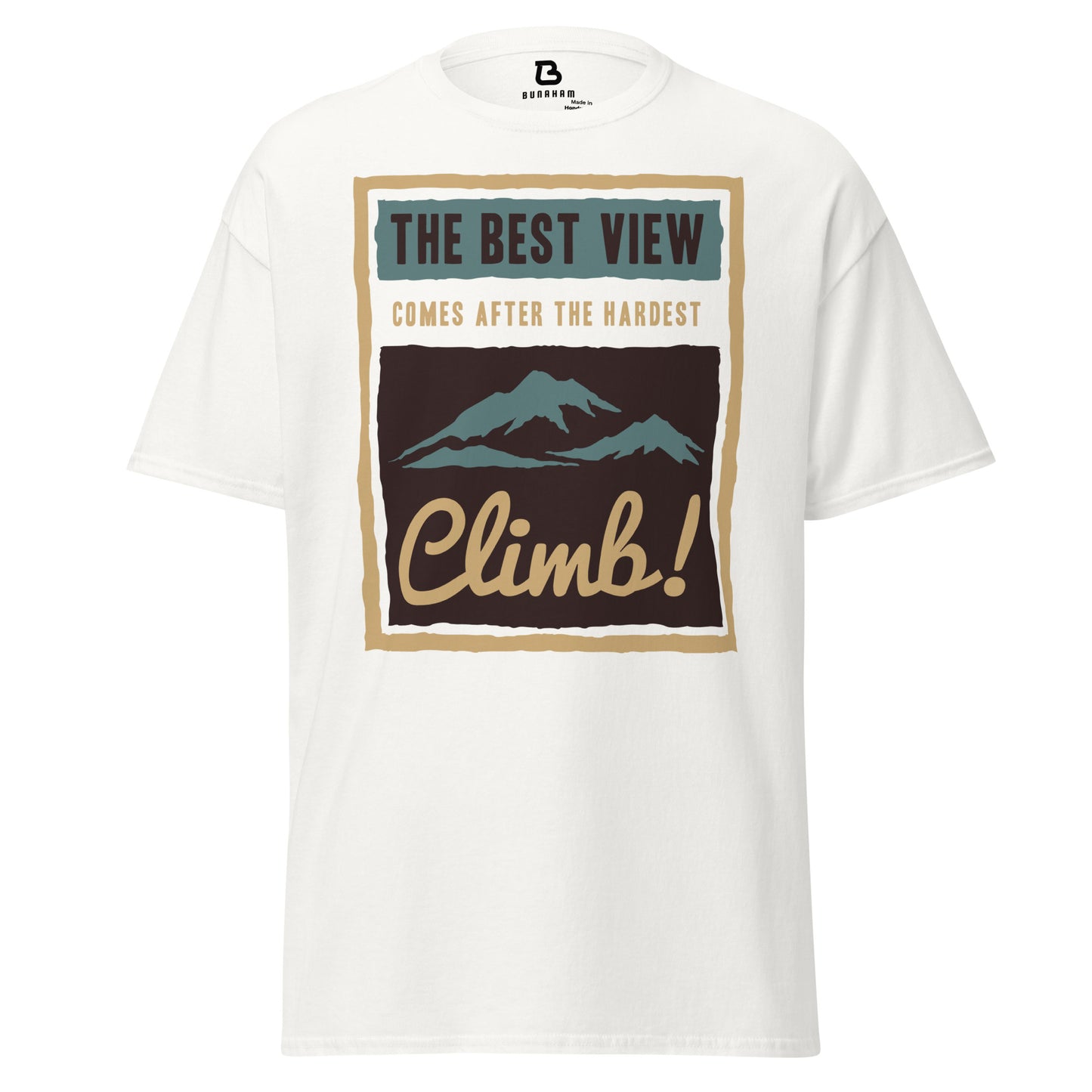 Men's Classic Tee - The Best View Comes From The Hardest