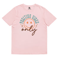 Unisex Organic Cotton T-shirt - Positive Vibes Only