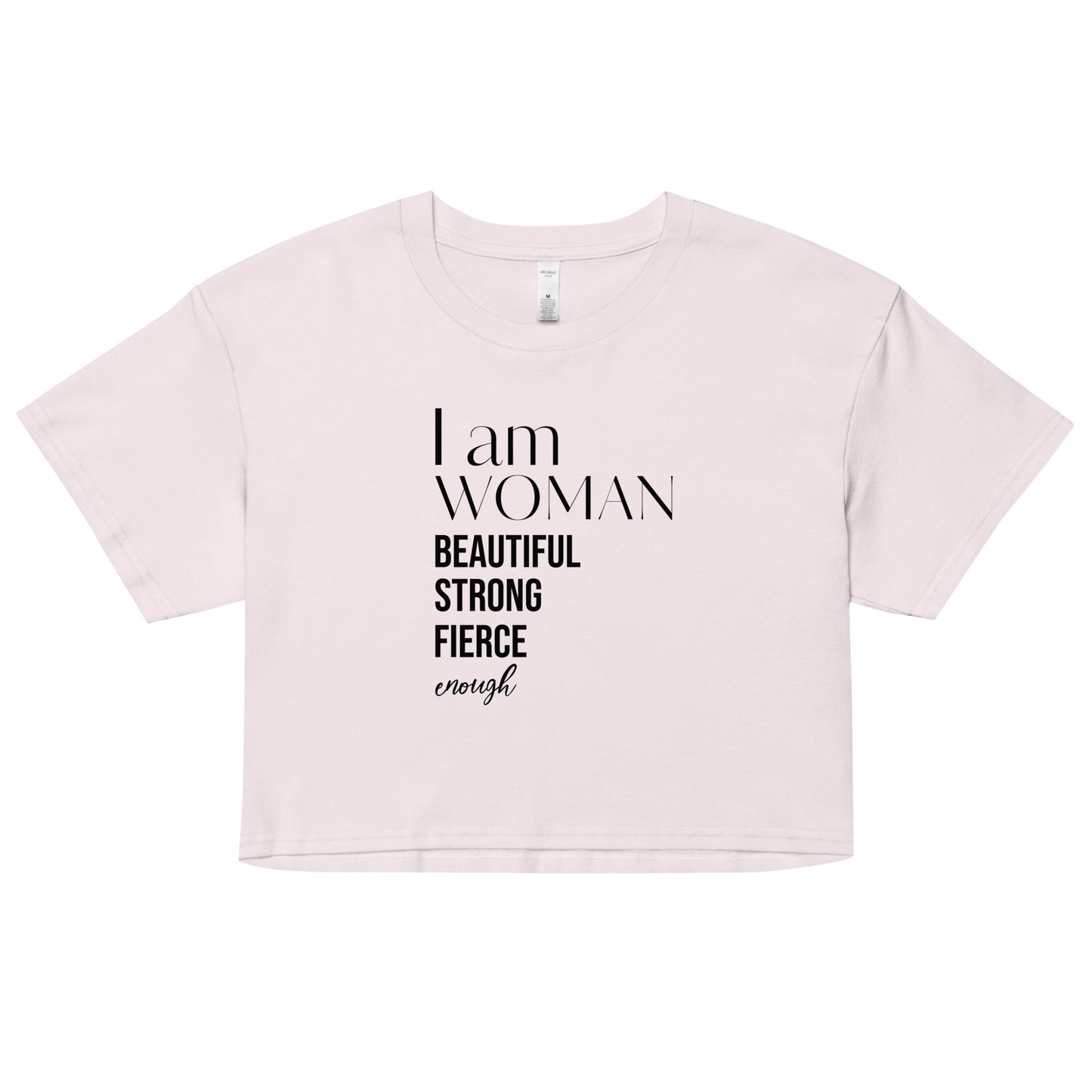 Women’s Crop Top - I Am Women Beautiful Strong Pierce