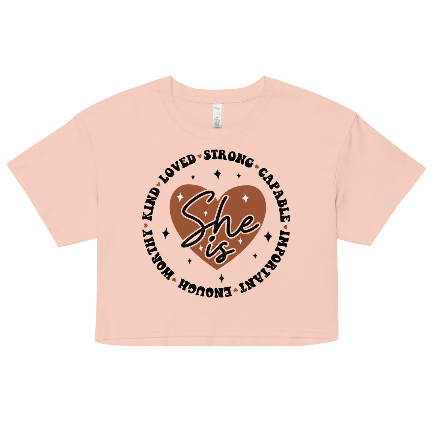 Women’s Crop Top - She is Kind, Loved and Capable