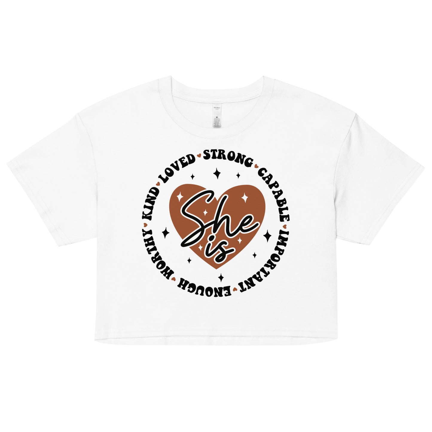 Women’s Crop Top - She is Kind, Loved and Capable