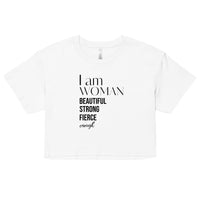 Women’s Crop Top - I Am Women Beautiful Strong Pierce