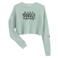 Women Crop Sweatshirt - Make Yourself Priority