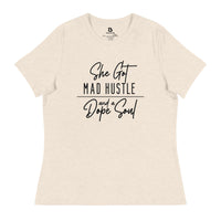 She Got Mad Hustle - Women's Relaxed T-Shirt