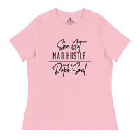 She Got Mad Hustle - Women's Relaxed T-Shirt