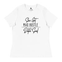 She Got Mad Hustle - Women's Relaxed T-Shirt